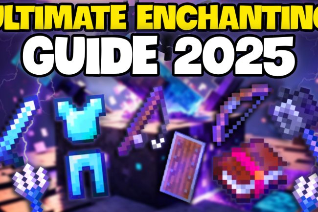 Ultimate Enchanting Guide (2025)